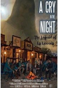 Крик в ночи: легенда о Ла Йороне