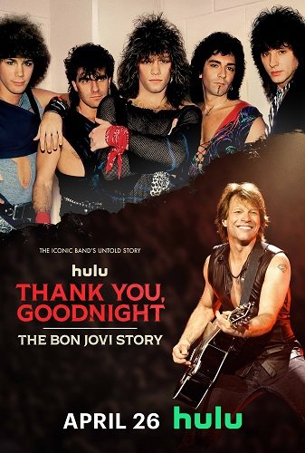Спасибо и доброй ночи: История Bon Jovi (1 сезон)